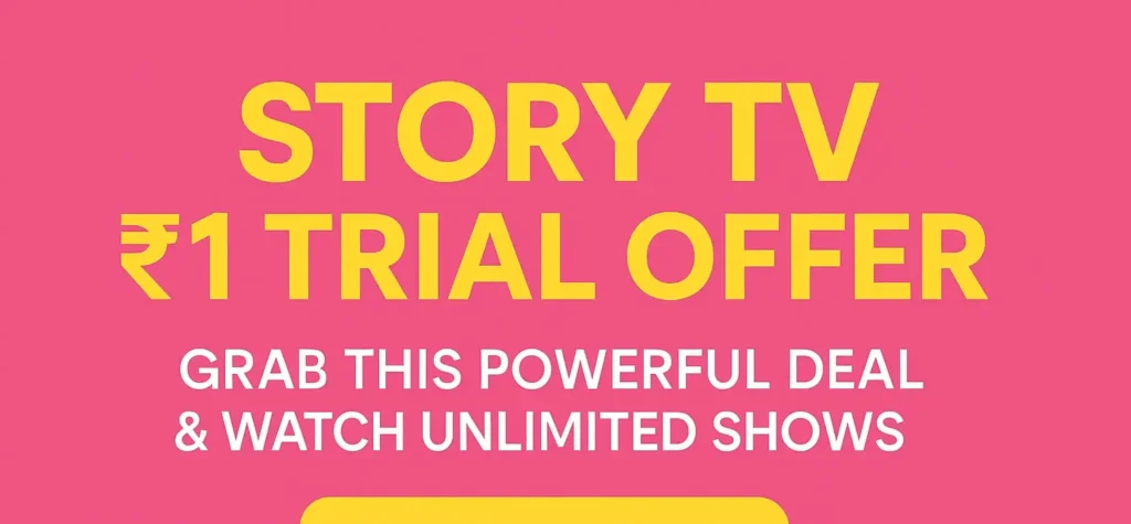Story TV Trial Offer Rs.1