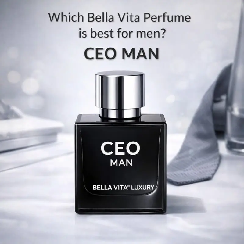 Which Bella Vita Perfume is best for men CEO Man