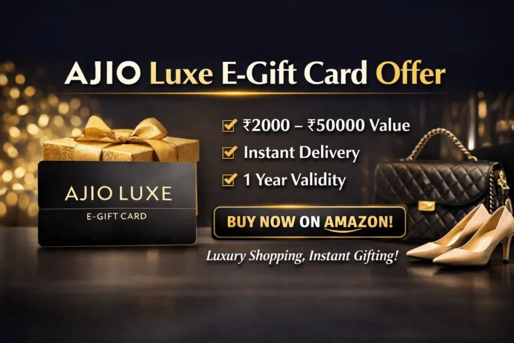 AJIO Luxe E Gift Card Offer 2026 – Powerful Luxury Deal with 1-Year Validity