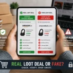 Are Loot Deals Real or Fake comparison between genuine and fake online shopping deals